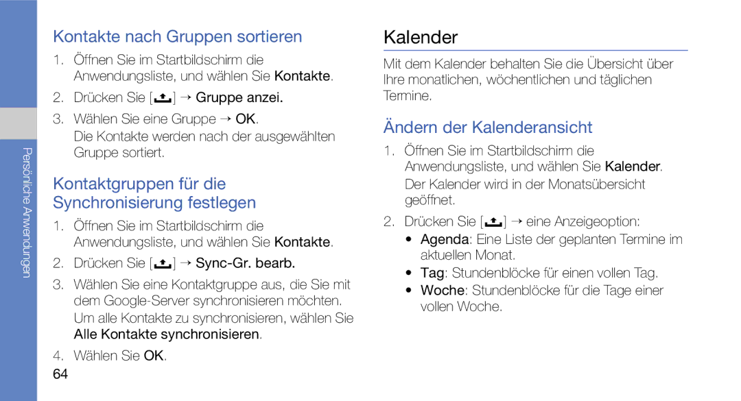 Samsung GT-I5700HKAVD2 manual Kalender, Kontakte nach Gruppen sortieren, Kontaktgruppen für die Synchronisierung festlegen 