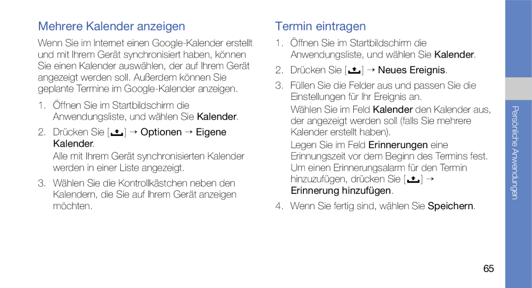 Samsung GT-I5700HKADBT manual Mehrere Kalender anzeigen, Termin eintragen, Drücken Sie → Optionen → Eigene Kalender 