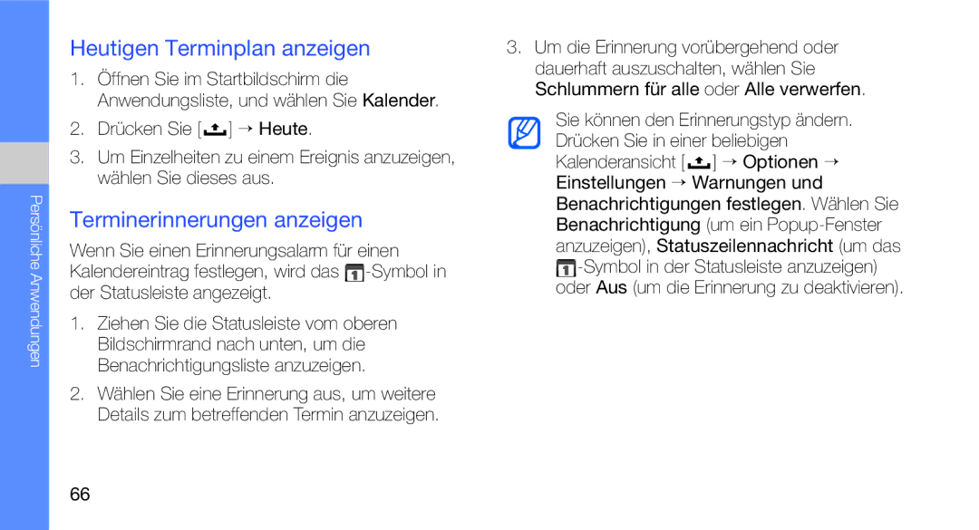 Samsung GT-I5700UWAEPL, GT-I5700UWADBT, GT-I5700UWAVD2 manual Heutigen Terminplan anzeigen, Terminerinnerungen anzeigen 