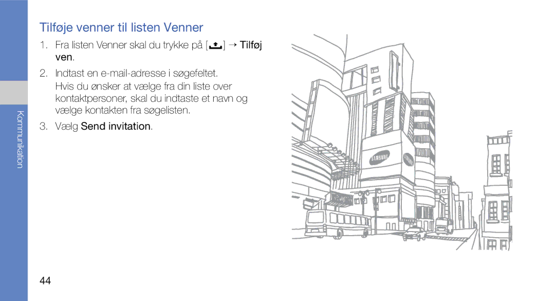 Samsung GT-I5700UWAXEE, GT-I5700HKAXEE manual Tilføje venner til listen Venner 