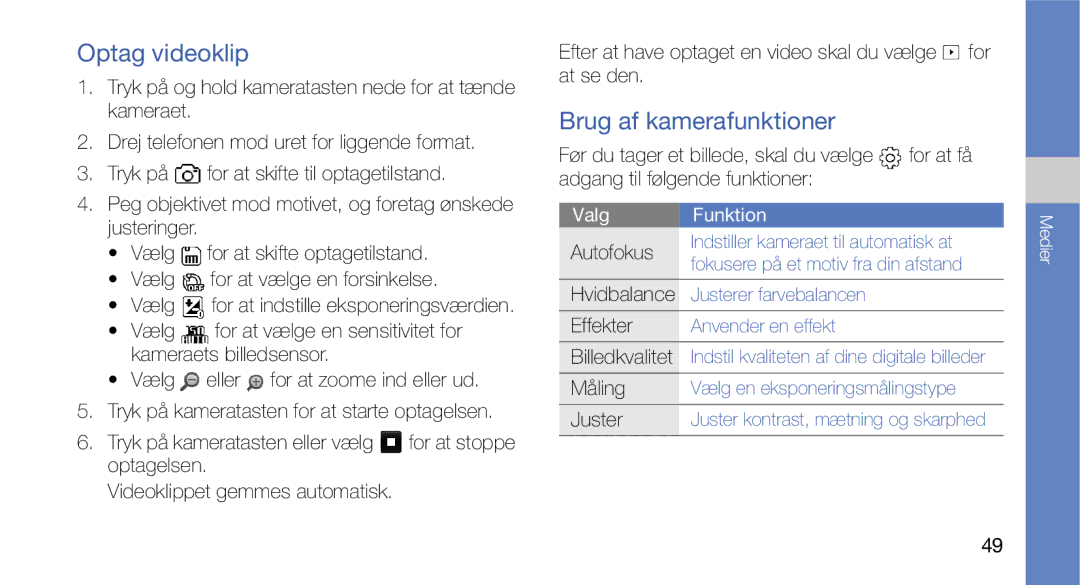 Samsung GT-I5700HKAXEE, GT-I5700UWAXEE manual Optag videoklip, Brug af kamerafunktioner 