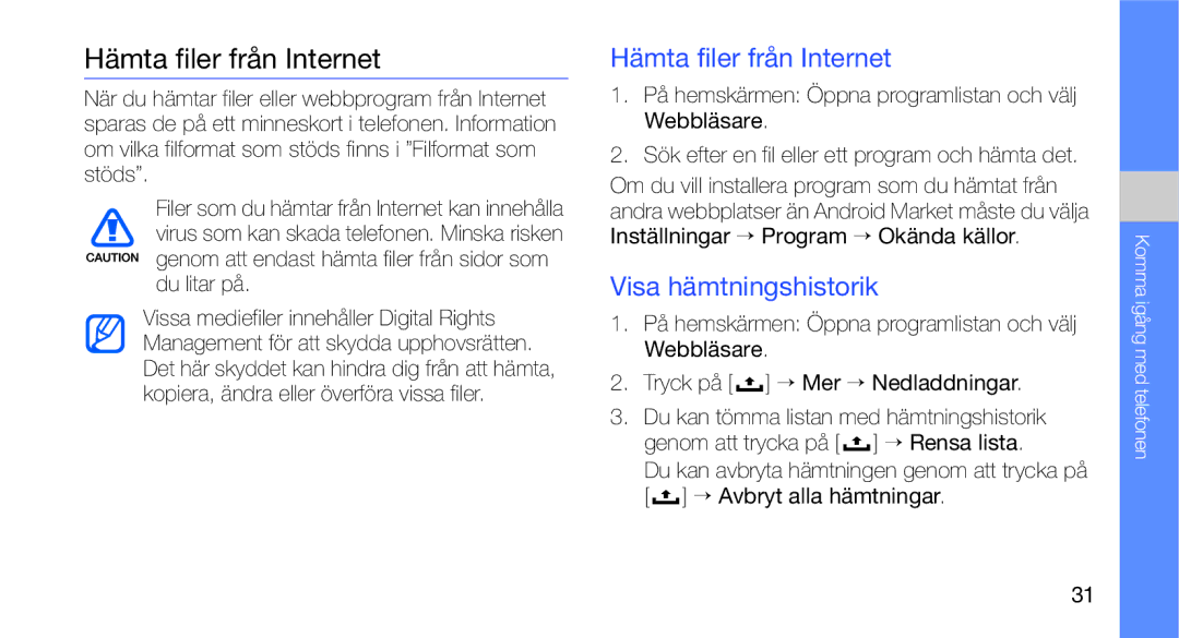 Samsung GT-I5700HKAXEE, GT-I5700UWAXEE manual Hämta filer från Internet, Visa hämtningshistorik 