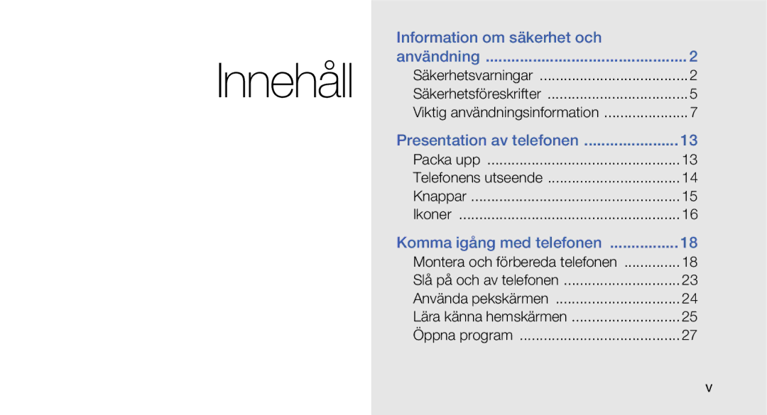 Samsung GT-I5700HKAXEE, GT-I5700UWAXEE manual Innehåll 