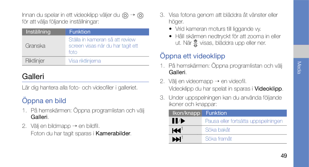 Samsung GT-I5700HKAXEE, GT-I5700UWAXEE manual Galleri, Öppna en bild, Öppna ett videoklipp, Riktlinjer 