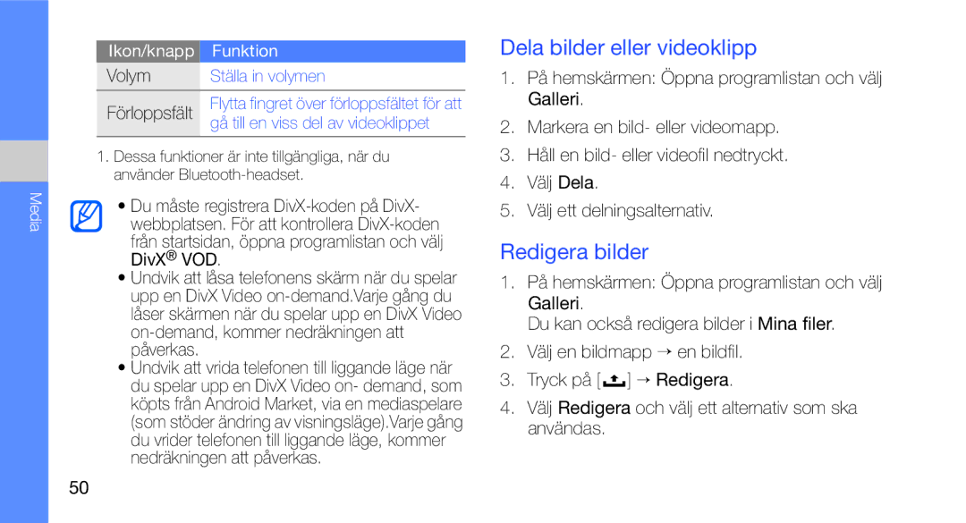 Samsung GT-I5700UWAXEE, GT-I5700HKAXEE manual Dela bilder eller videoklipp, Redigera bilder 