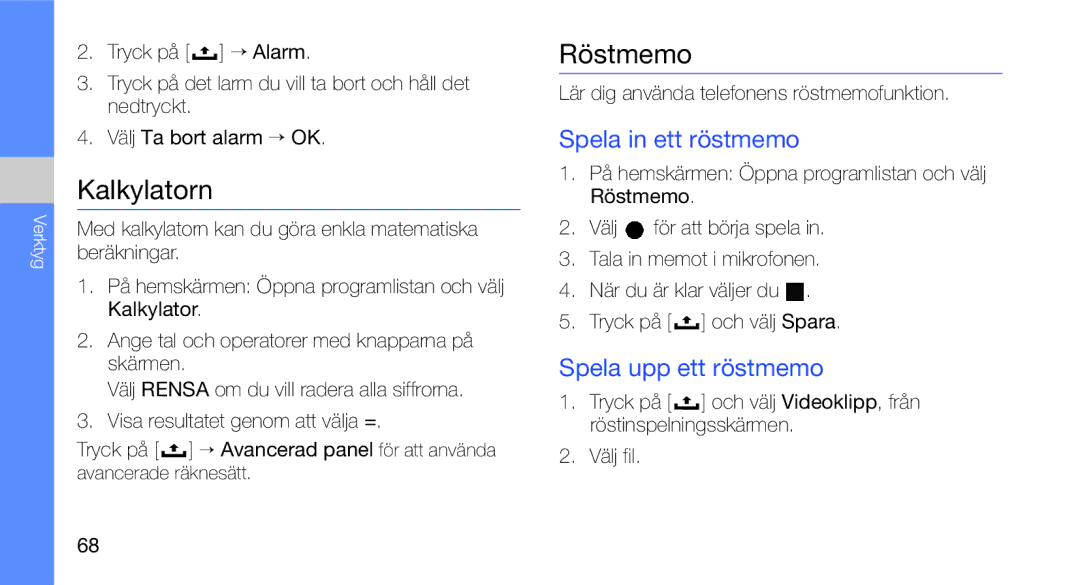 Samsung GT-I5700UWAXEE, GT-I5700HKAXEE manual Kalkylatorn, Röstmemo, Spela in ett röstmemo, Spela upp ett röstmemo 