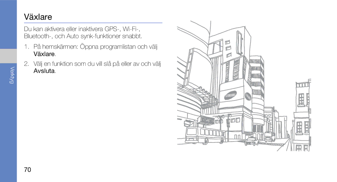 Samsung GT-I5700UWAXEE, GT-I5700HKAXEE manual Växlare 
