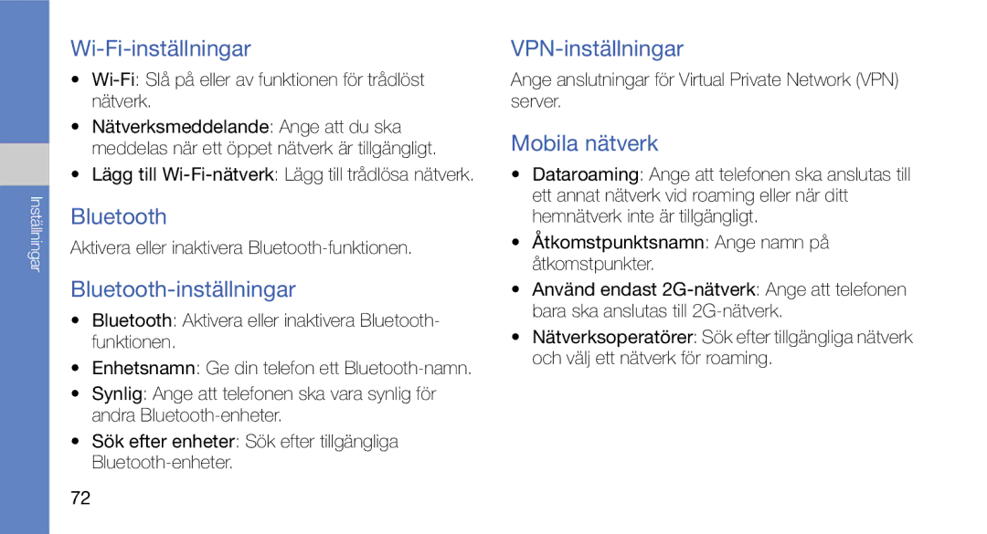 Samsung GT-I5700UWAXEE, GT-I5700HKAXEE Wi-Fi-inställningar, Bluetooth-inställningar, VPN-inställningar, Mobila nätverk 