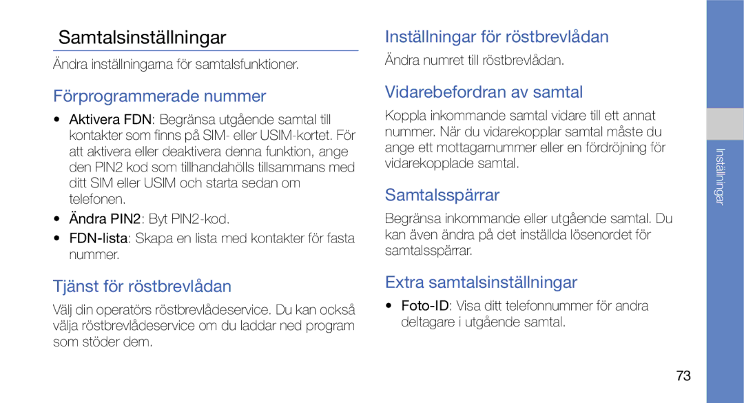 Samsung GT-I5700HKAXEE, GT-I5700UWAXEE manual Samtalsinställningar 