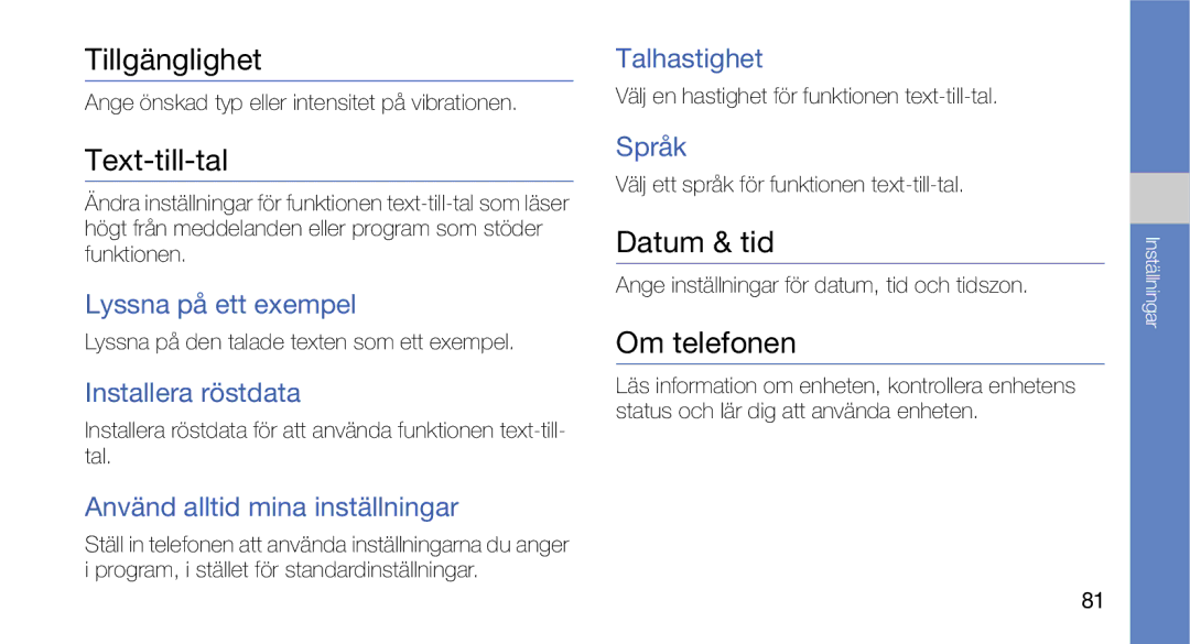 Samsung GT-I5700HKAXEE, GT-I5700UWAXEE manual Tillgänglighet, Text-till-tal, Datum & tid, Om telefonen 