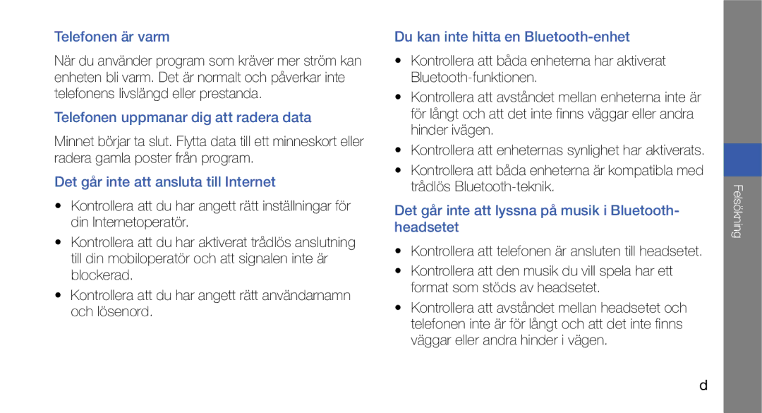 Samsung GT-I5700HKAXEE Telefonen är varm, Telefonen uppmanar dig att radera data, Det går inte att ansluta till Internet 