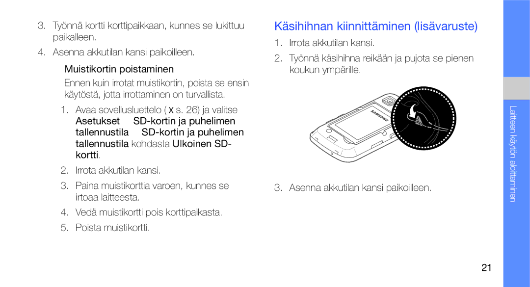 Samsung GT-I5700HKAXEE, GT-I5700UWAXEE manual Käsihihnan kiinnittäminen lisävaruste 