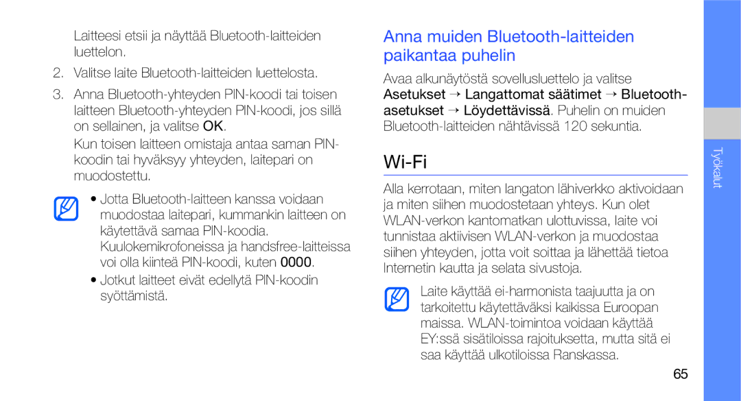 Samsung GT-I5700HKAXEE, GT-I5700UWAXEE manual Wi-Fi, Anna muiden Bluetooth-laitteiden paikantaa puhelin 