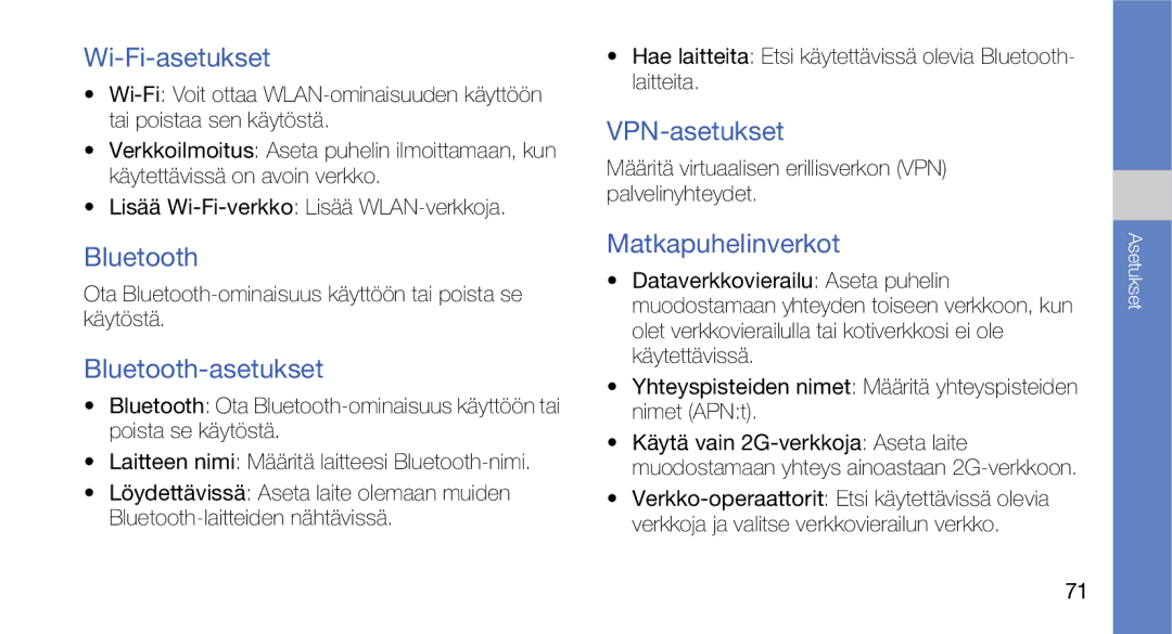 Samsung GT-I5700HKAXEE, GT-I5700UWAXEE manual Wi-Fi-asetukset, Bluetooth-asetukset, VPN-asetukset, Matkapuhelinverkot 