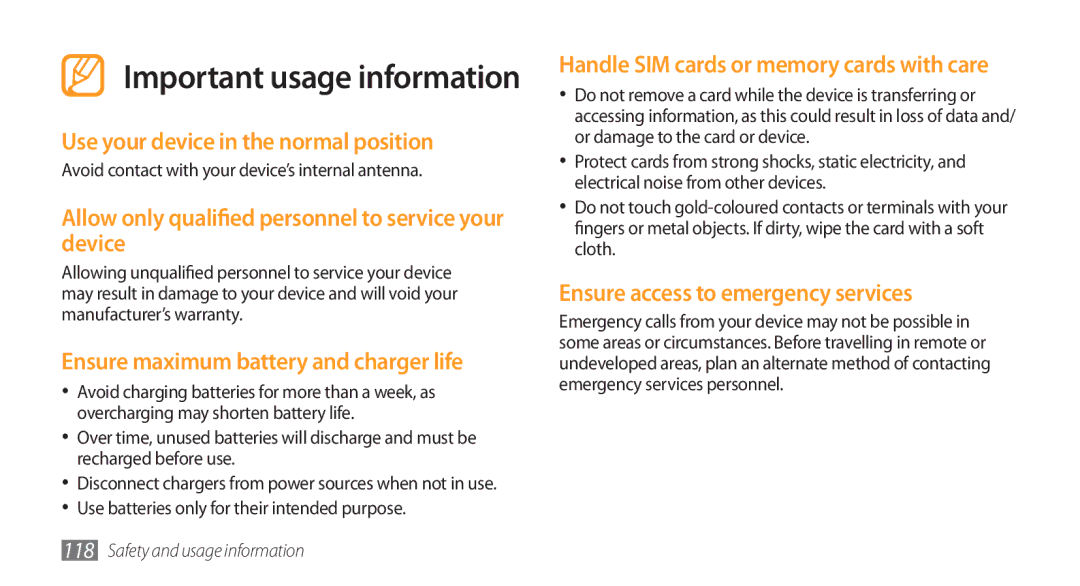 Samsung GT-I5800 user manual Use your device in the normal position, Allow only qualified personnel to service your device 