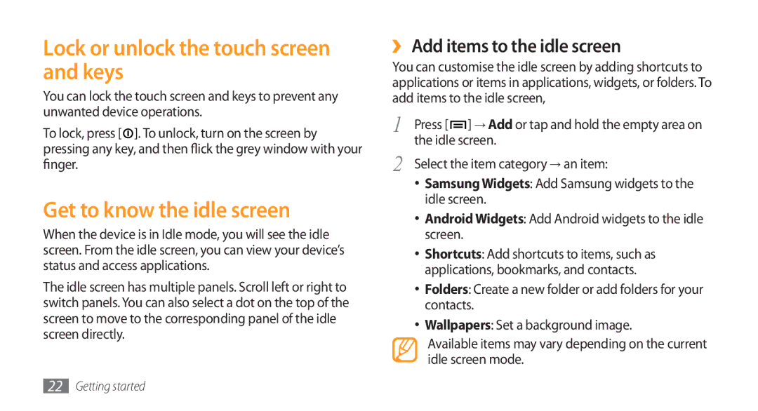 Samsung GT-I5800 Lock or unlock the touch screen and keys, Get to know the idle screen, ›› Add items to the idle screen 