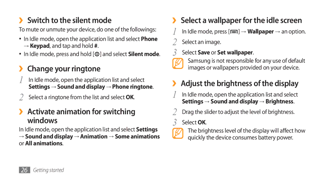 Samsung GT-I5800 ›› Switch to the silent mode, ›› Change your ringtone, ›› Activate animation for switching Windows 