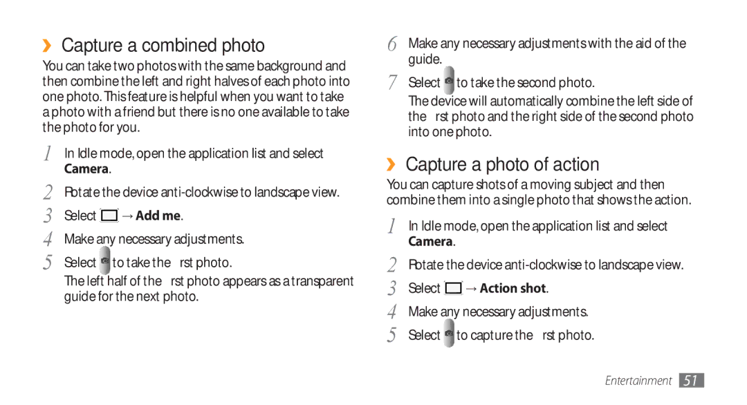 Samsung GT-I5800 user manual ›› Capture a combined photo, ›› Capture a photo of action, → Add me, → Action shot 