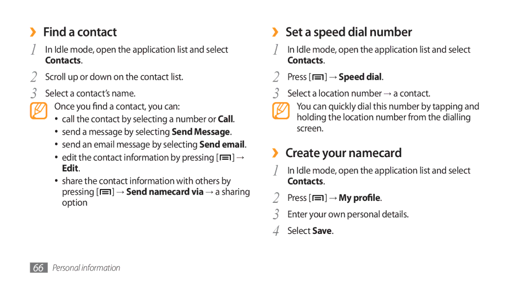 Samsung GT-I5800 user manual ›› Find a contact, ›› Set a speed dial number, ›› Create your namecard 