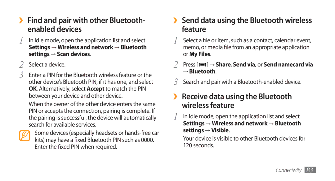 Samsung GT-I5800 ›› Find and pair with other Bluetooth- enabled devices, ›› Send data using the Bluetooth wireless feature 