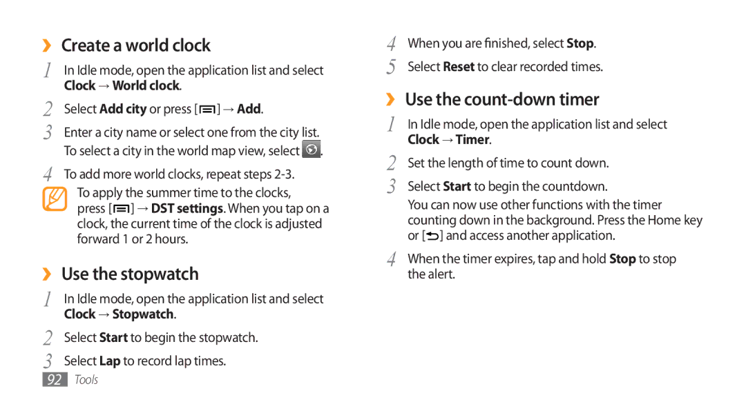 Samsung GT-I5800 user manual ›› Create a world clock, ›› Use the stopwatch, ›› Use the count-down timer 