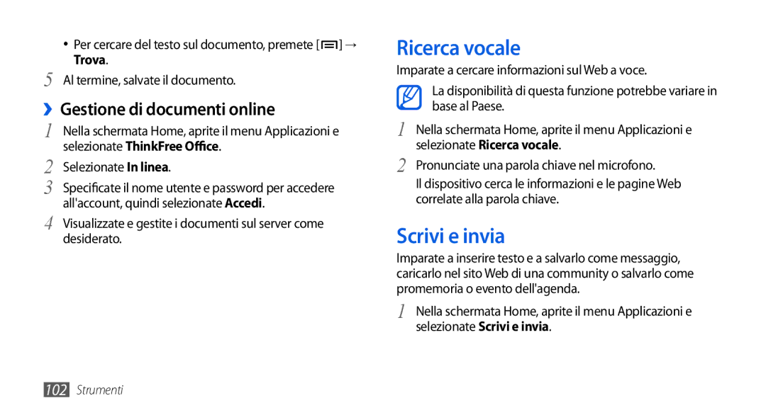 Samsung GT-I5800CWAOMN Ricerca vocale, Scrivi e invia, ››Gestione di documenti online, Trova, Selezionate ThinkFree Office 