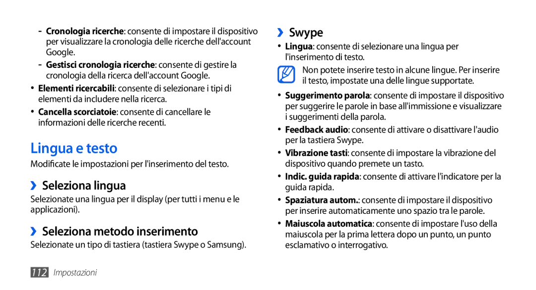 Samsung GT-I5800DKAOMN, GT-I5800CWAOMN manual Lingua e testo, ››Seleziona lingua, ››Seleziona metodo inserimento, ››Swype 