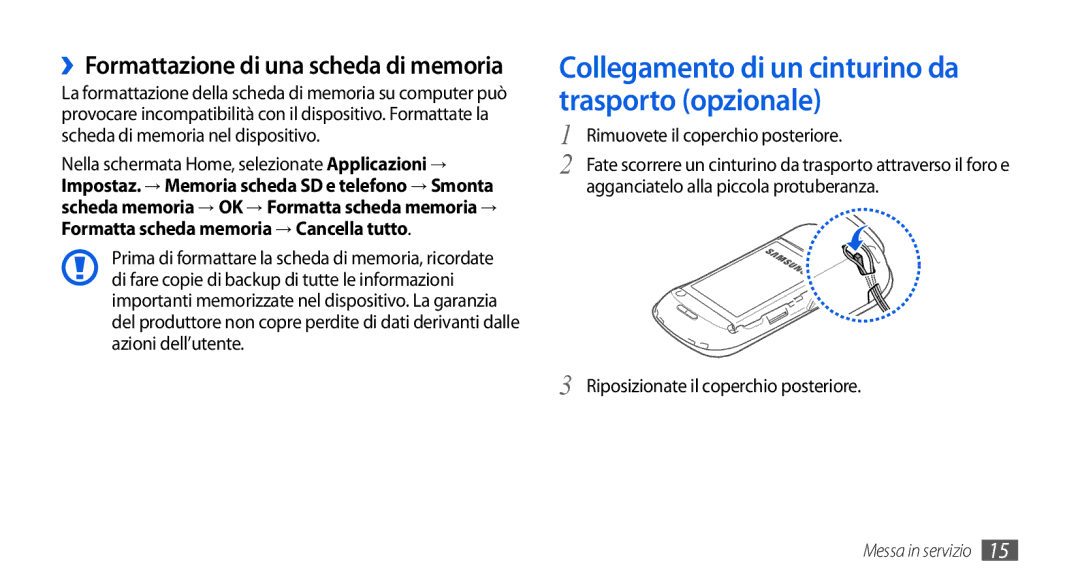 Samsung GT-I5800CWAOMN manual Collegamento di un cinturino da trasporto opzionale, ››Formattazione di una scheda di memoria 