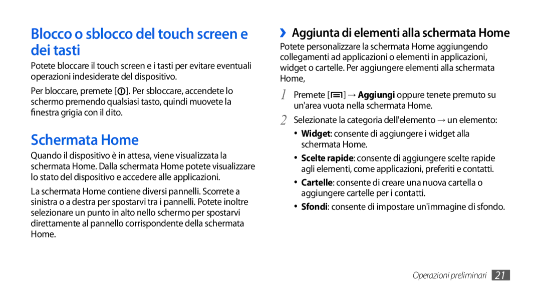 Samsung GT-I5800CWAOMN Blocco o sblocco del touch screen e dei tasti, Schermata Home, Unarea vuota nella schermata Home 