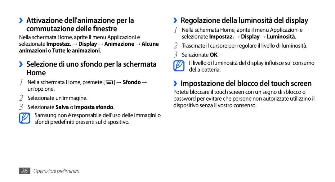 Samsung GT-I5800CWAOPT manual ››Selezione di uno sfondo per la schermata, ››Regolazione della luminosità del display 