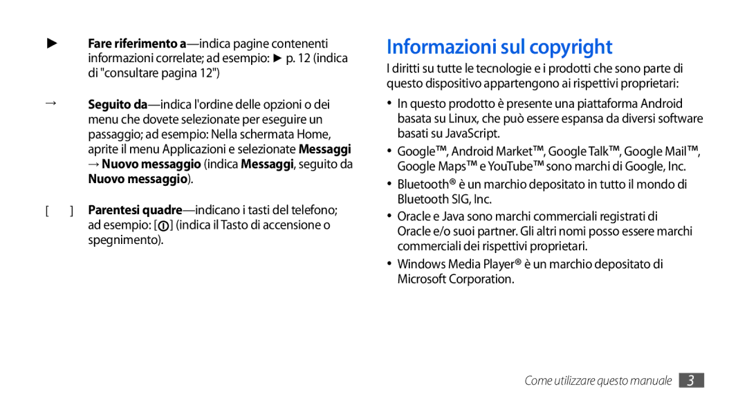 Samsung GT-I5800CWAOMN, GT-I5800DKAOMN, GT-I5800CWAOPT manual Informazioni sul copyright, Spegnimento 