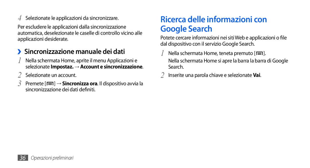 Samsung GT-I5800CWAOMN, GT-I5800DKAOMN Ricerca delle informazioni con Google Search, ››Sincronizzazione manuale dei dati 