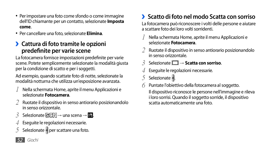 Samsung GT-I5800DKAOMN, GT-I5800CWAOMN, GT-I5800CWAOPT ››Scatto di foto nel modo Scatta con sorriso, → Scatta con sorriso 