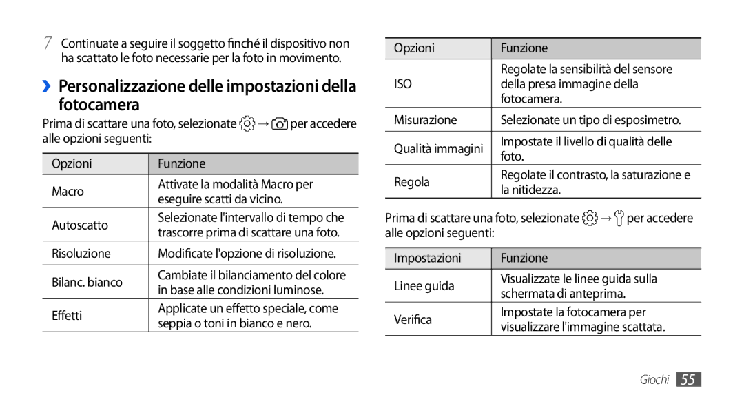 Samsung GT-I5800DKAOMN, GT-I5800CWAOMN, GT-I5800CWAOPT manual ››Personalizzazione delle impostazioni della fotocamera 