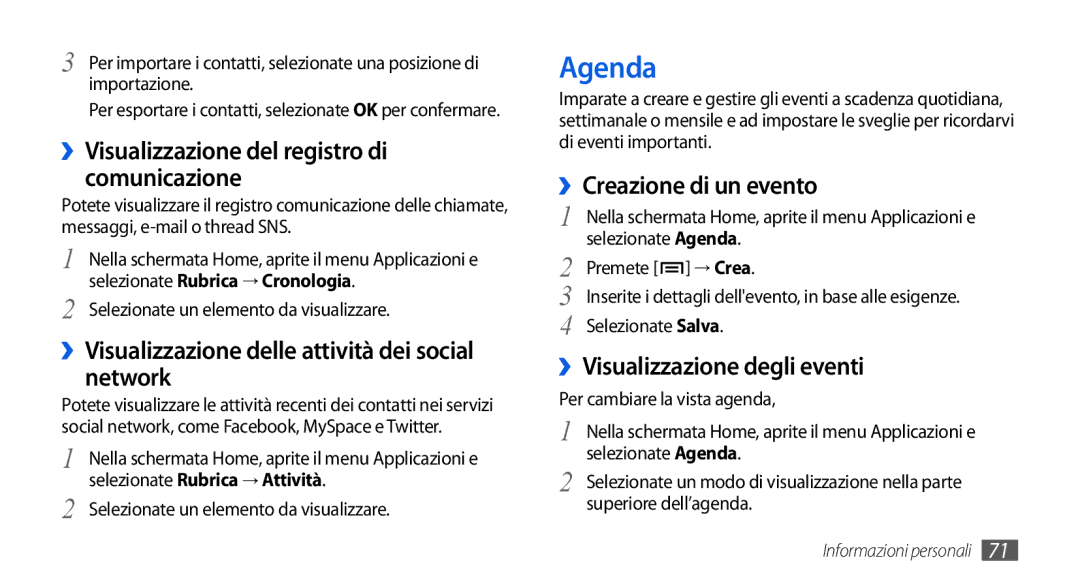 Samsung GT-I5800CWAOPT manual Agenda, ››Visualizzazione delle attività dei social network, ››Creazione di un evento 