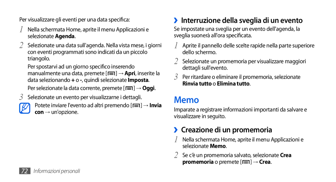 Samsung GT-I5800CWAOMN, GT-I5800DKAOMN manual Memo, ››Creazione di un promemoria, ››Interruzione della sveglia di un evento 