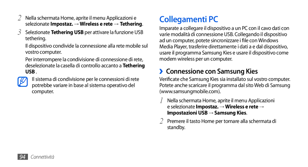 Samsung GT-I5800DKAOMN, GT-I5800CWAOMN, GT-I5800CWAOPT manual Collegamenti PC, ››Connessione con Samsung Kies 