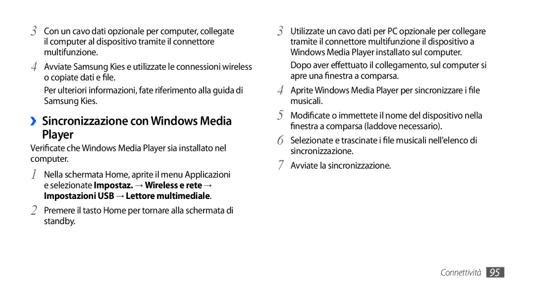 Samsung GT-I5800CWAOPT, GT-I5800CWAOMN Player, ››Sincronizzazione con Windows Media, Multifunzione, Copiate dati e file 