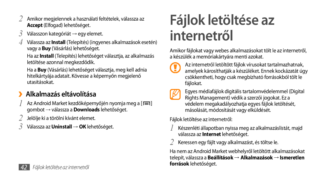 Samsung GT-I5800DKACOS, GT-I5800CWAOMN, GT-I5800DKAOMN manual Fájlok letöltése az internetről, ››Alkalmazás eltávolítása 