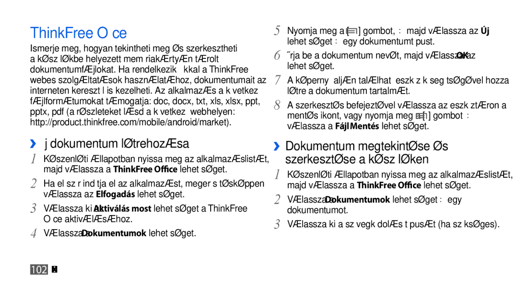 Samsung GT-I5800DKATRG, GT-I5800CWAOMN, GT-I5800DKAOMN manual ThinkFree Office, ››Új dokumentum létrehozása, Dokumentumot 