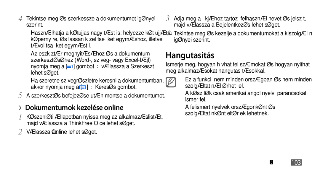 Samsung GT-I5800CWAXEH, GT-I5800CWAOMN manual Hangutasitás, ››Dokumentumok kezelése online, Válassza az Online lehetőséget 