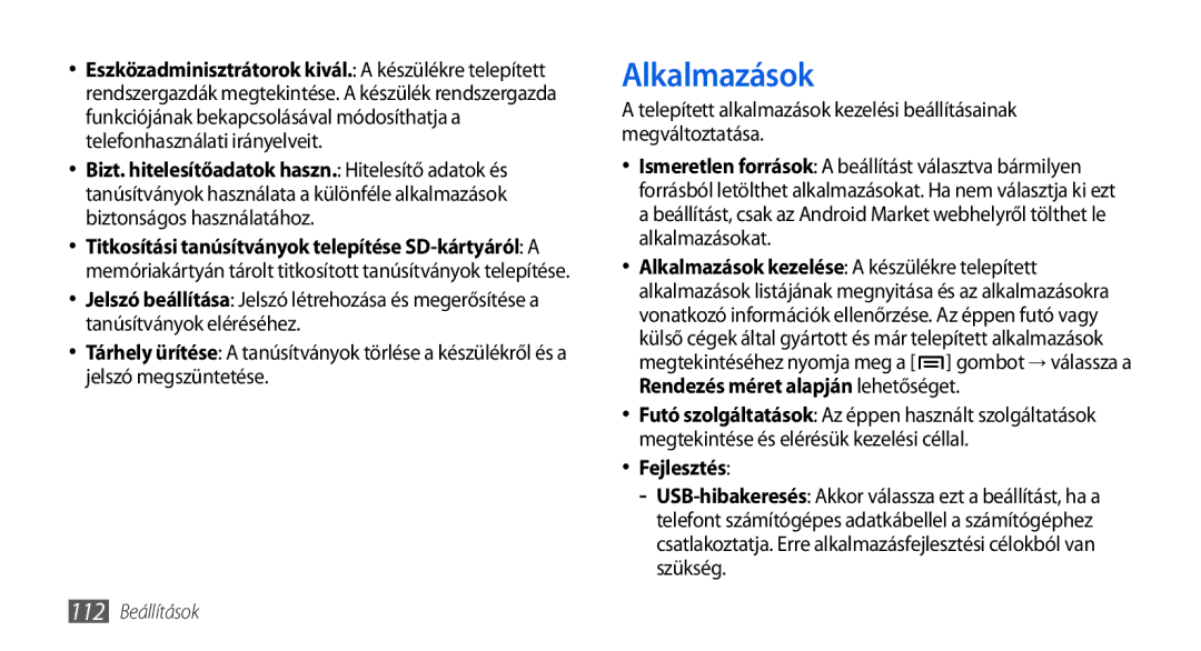 Samsung GT-I5800DKAPLS, GT-I5800CWAOMN, GT-I5800DKAOMN manual Alkalmazások, Rendezés méret alapján lehetőséget, Fejlesztés 