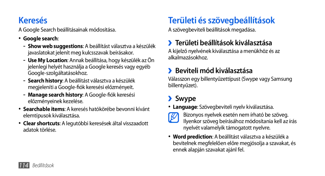 Samsung GT-I5800CWAOMN manual Keresés, Területi és szövegbeállítások, ››Területi beállítások kiválasztása, ››Swype 