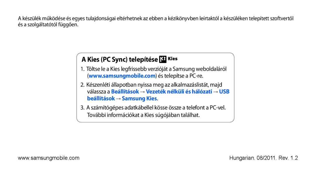 Samsung GT-I5800DKATRG, GT-I5800CWAOMN, GT-I5800DKAOMN, GT-I5800DKACOA, GT-I5800DKAXEZ, GT-I5800DKACOS Kies PC Sync telepítése 