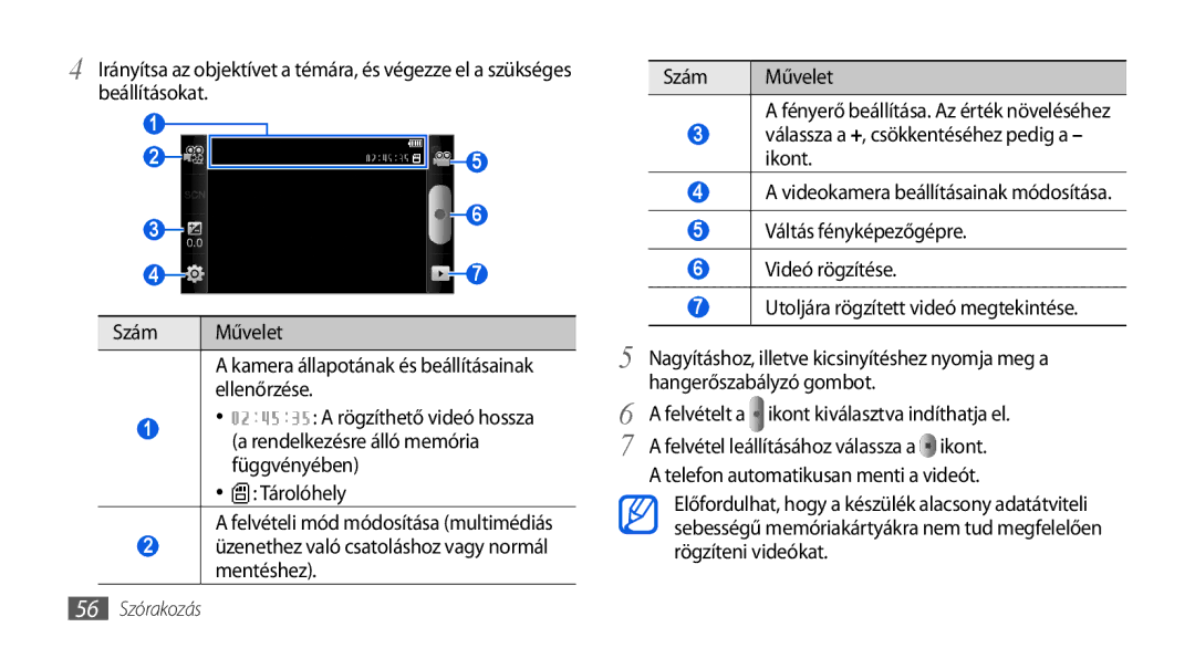 Samsung GT-I5800DKAXEH, GT-I5800CWAOMN Válassza a +, csökkentéséhez pedig a ikont, Felvételi mód módosítása multimédiás 