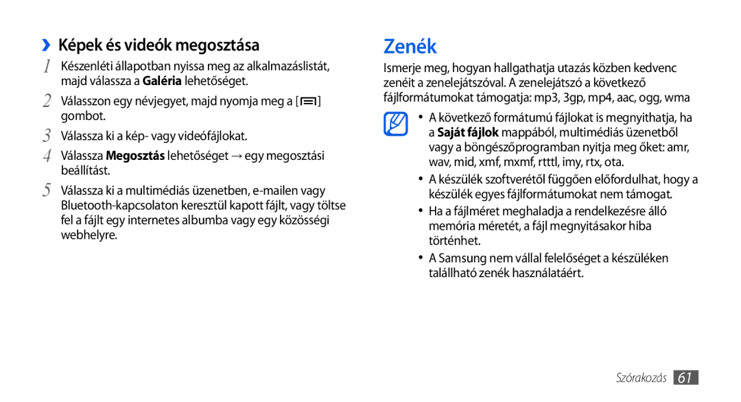 Samsung GT-I5800DKACOS, GT-I5800CWAOMN manual Zenék, ››Képek és videók megosztása, Válassza ki a kép- vagy videófájlokat 