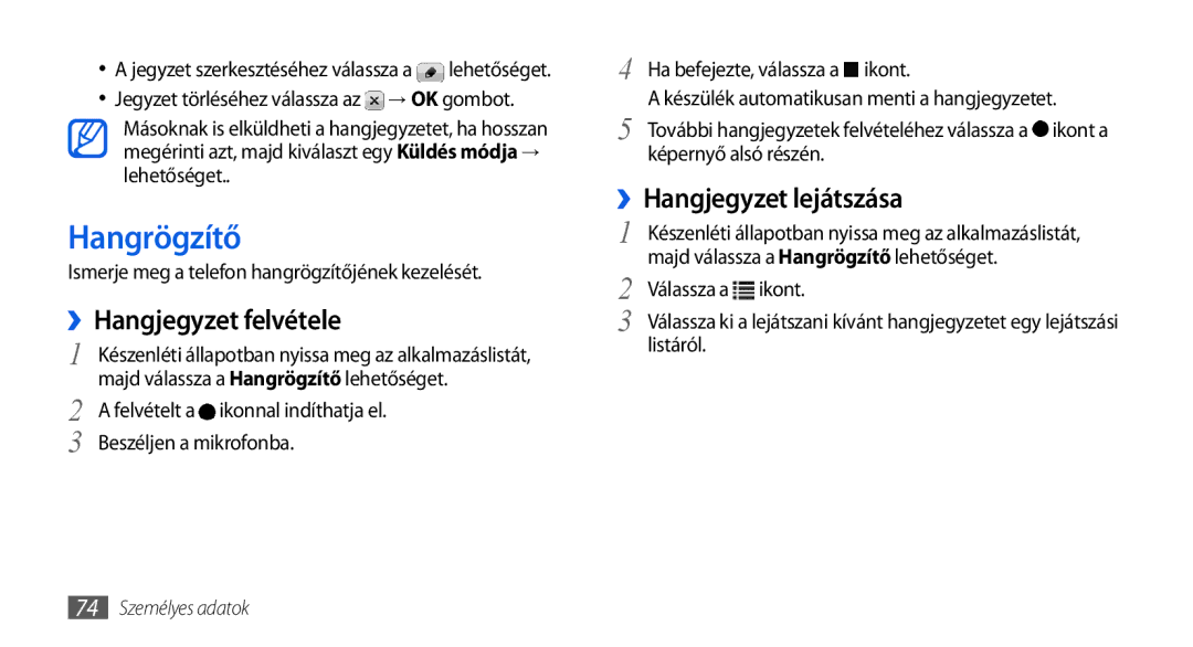 Samsung GT-I5800DKAPLS, GT-I5800CWAOMN, GT-I5800DKAOMN manual Hangrögzítő, ››Hangjegyzet felvétele, ››Hangjegyzet lejátszása 