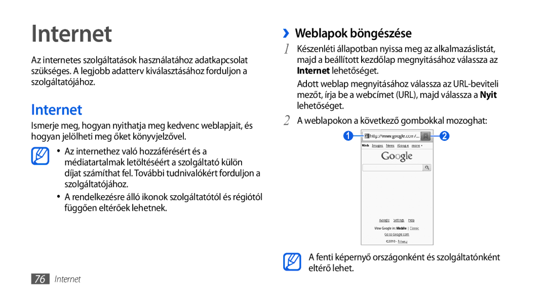 Samsung GT-I5800CWAOMN, GT-I5800DKAOMN, GT-I5800DKACOA, GT-I5800DKAXEZ, GT-I5800DKACOS manual Internet, ››Weblapok böngészése 