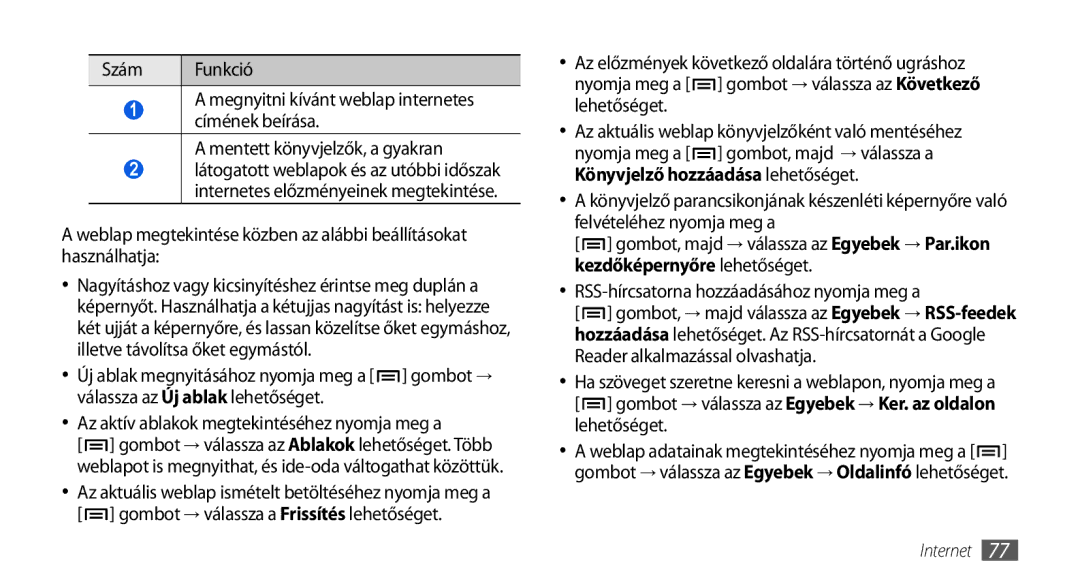 Samsung GT-I5800DKAOMN, GT-I5800CWAOMN, GT-I5800DKACOA, GT-I5800DKAXEZ manual Az aktív ablakok megtekintéséhez nyomja meg a 