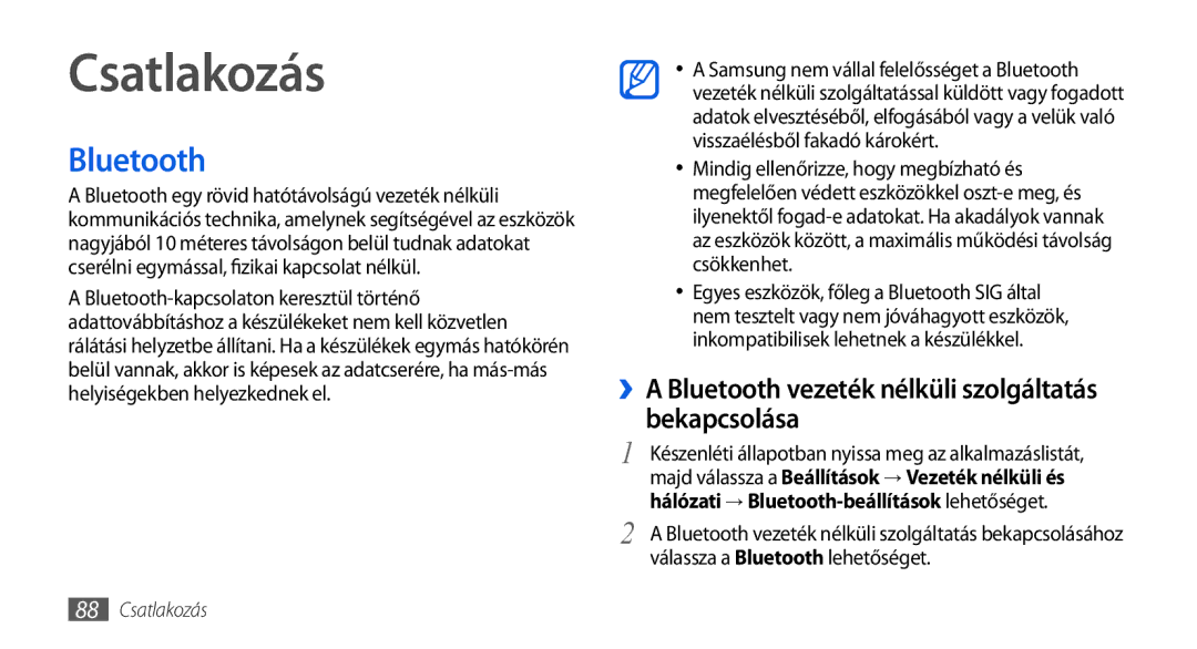 Samsung GT-I5800DKATPH, GT-I5800CWAOMN manual Csatlakozás, ››A Bluetooth vezeték nélküli szolgáltatás bekapcsolása 